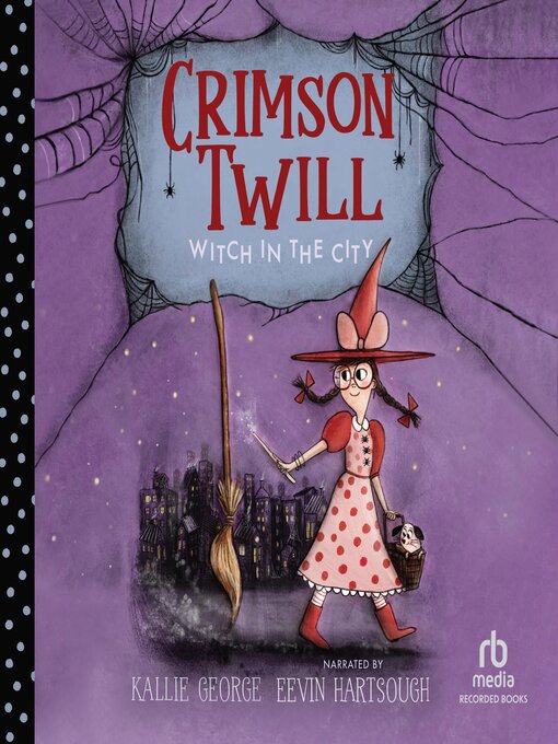 Title details for Witch in the City by Kallie George - Available